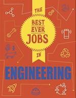 The Best Ever Jobs In: Engineering