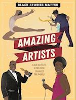 Black Stories Matter: Amazing Artists