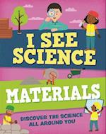 I See Science: Materials