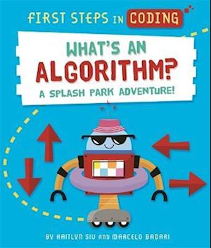 First Steps in Coding: What's an Algorithm?