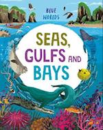 Blue Worlds: Seas, Gulfs and Bays