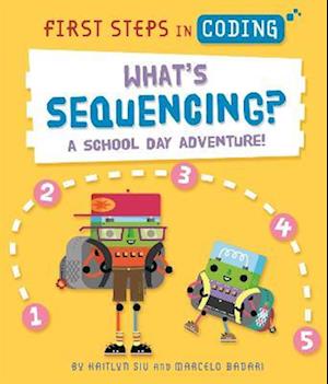 First Steps in Coding: What's Sequencing?