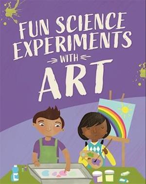 Fun Science: Experiments with Art