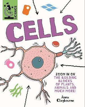 Tiny Science: Cells