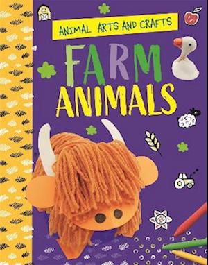 Animal Arts and Crafts: Farm Animals