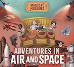 Magical Museums: Adventures in Air and Space