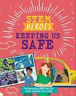 STEM Heroes: Keeping Us Safe