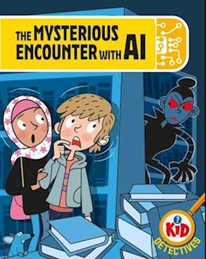 Kid Detectives: The Mysterious Encounter with AI