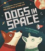 Dogs in Space: The Amazing True Story of Belka and Strelka