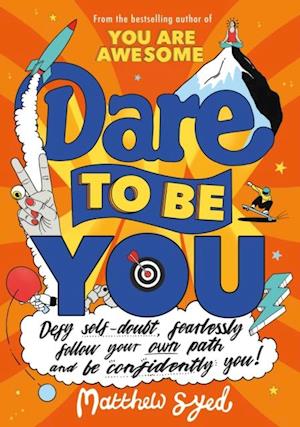 Dare to Be You