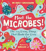 Meet the Microbes!