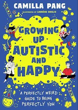 Growing Up Autistic and Happy