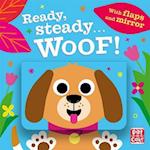Ready Steady...: Woof!