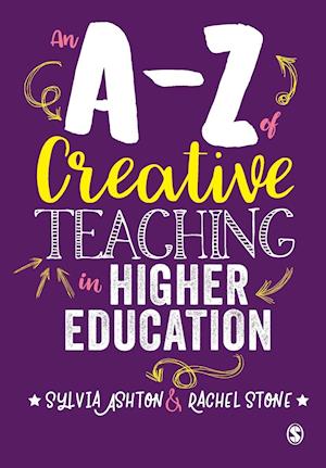 An A-Z of Creative Teaching in Higher Education