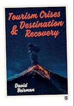 Tourism Crises and Destination Recovery