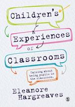 Children's experiences of classrooms