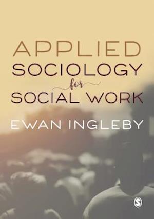 Applied Sociology for Social Work