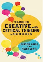 Teaching Creative and Critical Thinking in Schools