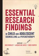 Essential Research Findings in Child and Adolescent Counselling and Psychotherapy