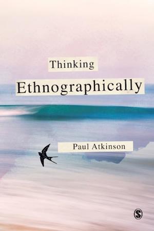 Thinking Ethnographically