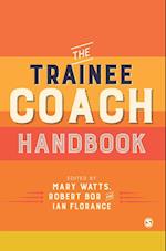 The Trainee Coach Handbook