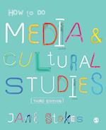 How to Do Media and Cultural Studies