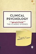 Clinical Psychology: Revisiting the Classic Studies