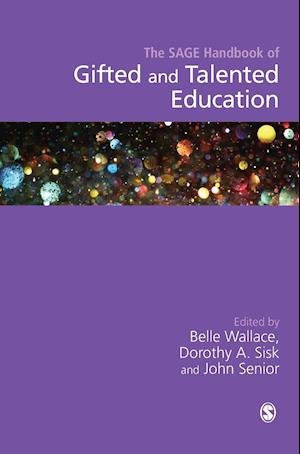 The SAGE Handbook of Gifted and Talented Education