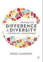 Working with Difference and Diversity in Counselling and Psychotherapy