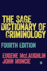 The SAGE Dictionary of Criminology