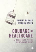 Courage in Healthcare