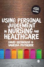 Using Personal Judgement in Nursing and Healthcare