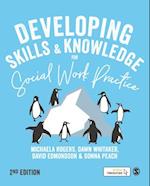 Developing Skills and Knowledge for Social Work Practice