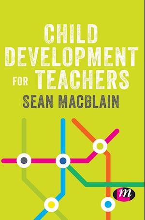 Child Development for Teachers