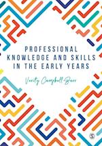 Professional Knowledge & Skills in the Early Years