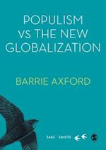 Populism Versus the New Globalization