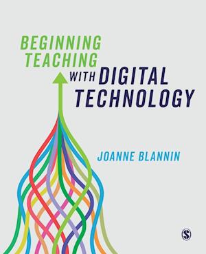 Beginning Teaching with Digital Technology