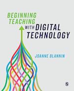 Beginning Teaching with Digital Technology
