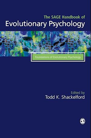 The SAGE Handbook of Evolutionary Psychology