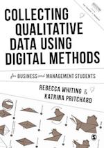 Collecting Qualitative Data Using Digital Methods