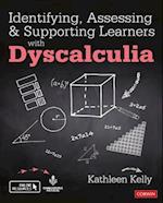 Identifying, Assessing and Supporting Learners with Dyscalculia