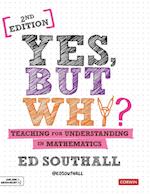 Yes, but why? Teaching for understanding in mathematics