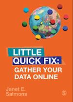 Gather Your Data Online