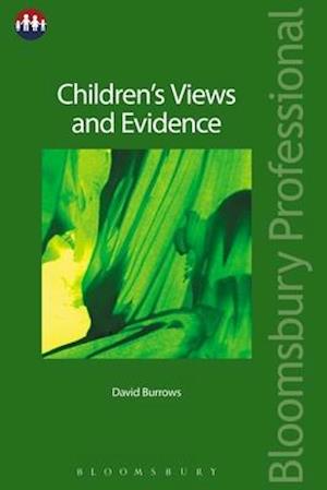 Children’s Views and Evidence