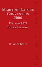Maritime Labour Convention, 2006 - UK and REG Implementation
