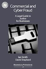 Commercial and Cyber Fraud: A Legal Guide to Justice for Businesses
