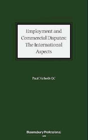 Employment and Commercial Disputes: The International Aspects