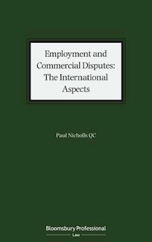 Employment and Commercial Disputes: The International Aspects