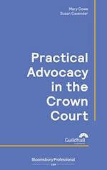 Practical Advocacy in the Crown Court