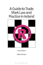 Guide to Trade Mark Law and Practice in Ireland